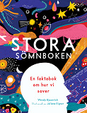 Cover for Stora sömnboken : en faktabok om hur vi sover