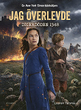 Cover for Jag överlevde digerdöden 1348