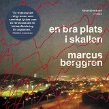 Cover for En bra plats i skallen