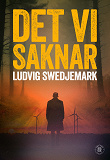 Cover for Det vi saknar