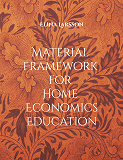 Cover for Material Framework for Home Economics Education: Foundations for High-Quality Teaching and Learning