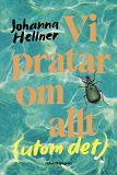 Cover for Vi pratar om allt (utom det)
