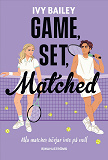Cover for Game, Set, Matched (svensk utgåva)