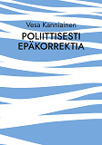 Cover for Poliittisesti epäkorrektia
