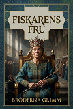 Cover for Fiskarens fru : Saga