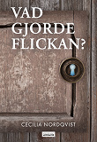 Cover for Vad gjorde flickan? 