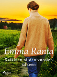 Cover for Kaikkien niiden vuosien jälkeen