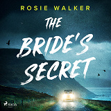 Cover for The Bride's Secret: An utterly gripping psychological thriller with a heart-pounding twist