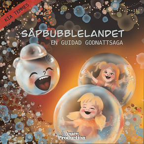 Cover for Såpbubblelandet, en guidad godnattsaga