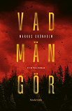Cover for Vad män gör