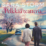 Cover for Pelkkää teatteria