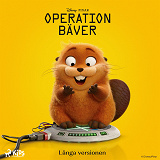 Cover for Operation Bäver : Långa versionen