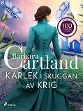 Cover for Kärlek i skuggan av krig