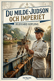 Cover for Du milde-Judson och imperiet : Novell