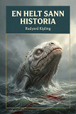Cover for En helt sann historia : Kortnovell
