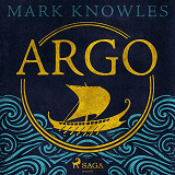 Cover for Argo: A thrilling historical adventure set in Ancient Greece