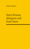 Cover for Sven Ersson Almgren och hans barn