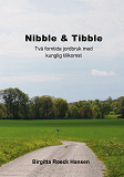 Cover for Nibble & Tibble: Två forntida jordbruk med kunglig tillkomst