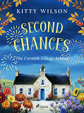 Cover for Second Chances: A delightfully warm and witty Cornish romance