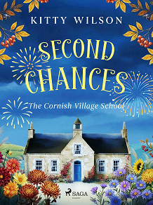 Cover for Second Chances: A delightfully warm and witty Cornish romance