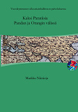 Cover for Kaksi Paratiisia Pandan ja Orangin välissä: Vuosikymmenet ulkoasiainhallinnon palveluksessa