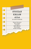 Cover for Stockan kellon alla: ja muita tarinoita