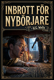 Cover for Inbrott för nybörjare : Novell