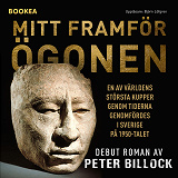 Cover for Mitt framför ögonen : en av världens största kupper genom tiderna genomfördes i Sverige på 1950-talet 