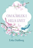 Cover for Om kärlek i hela livet