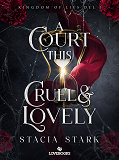 Cover for A Court this Cruel and Lovely (svensk utgåva)