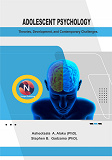 Cover for Adolescent Psychology: Theories, Development, and Contemporary Challenges