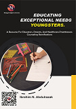 Cover for Educating Exceptional Needs Youngsters: A Resource For Educators, Parents, And Healthcare Practitioners: Counseling Ramifications