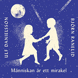 Cover for Människan är ett mirakel