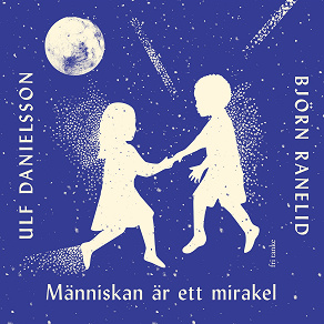 Cover for Människan är ett mirakel