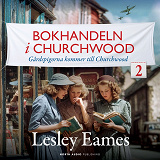 Cover for Gårdspigorna kommer till Churchwood