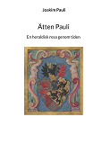 Cover for Ätten Pauli: En heraldisk resa genom tiden fortsättning