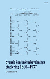Cover for Svensk konjunkturbevaknings etablering 1600–1937