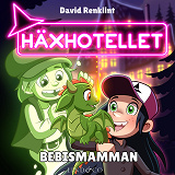 Cover for Bebismamman (S2E3 Häxhotellet)