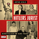 Cover for Hitlers jurist : Hans Frank