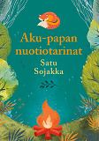 Cover for Aku-papan nuotiotarinat