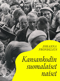 Cover for Kansankodin suomalaiset naiset