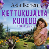 Cover for Kettukujalta kuuluu