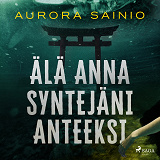 Cover for Älä anna syntejäni anteeksi
