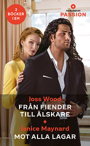 Cover for Från fiender till älskare / Mot alla lagar