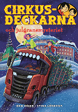 Cover for Cirkusdeckarna och julgransmysteriet