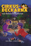 Cover for Cirkusdeckarna och dödskallemysteriet