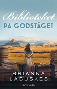 Cover for Biblioteket på godståget