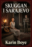 Cover for Skuggan i Sarajevo
