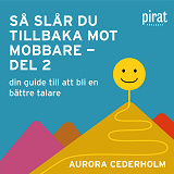 Cover for Så slår du tillbaka mot mobbare - del 2