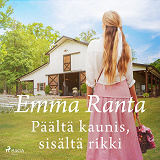 Cover for Päältä kaunis, sisältä rikki